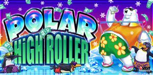 polar high roller  So far this game has been good to me